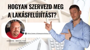 lakásfelújítás hogyan szervezd meg?