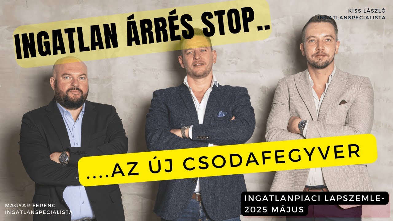 ingatlanpiaci lapszemle 202505
