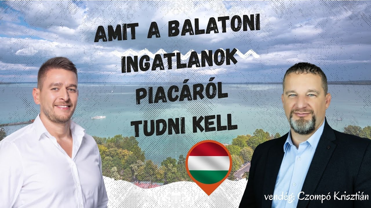 amit a balatoni ingatlanpiacrol tudni kell