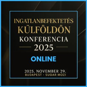 Ingatlanbefektetés külföldön konferencia - online jegy