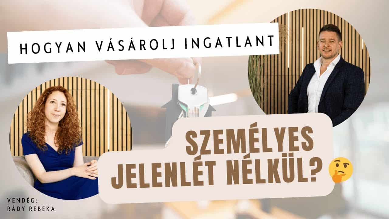 Hogyan vásárolj ingatlant személyes jelenlét nélkül