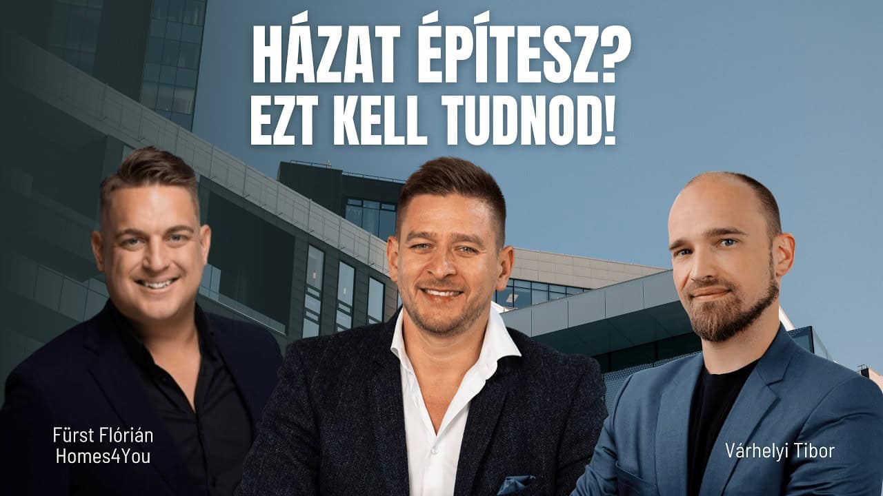Házat építesz-Ezt kell tudnod!
